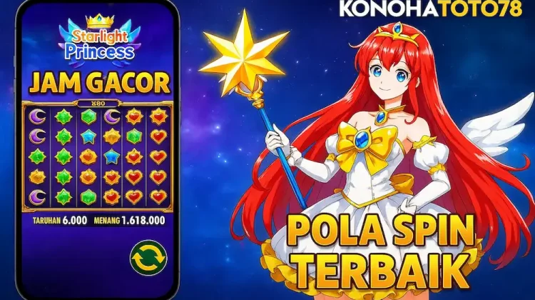 Jam Gacor Starlight Princess & Pola Spin Terbaik - jackpotmanis.com (3)