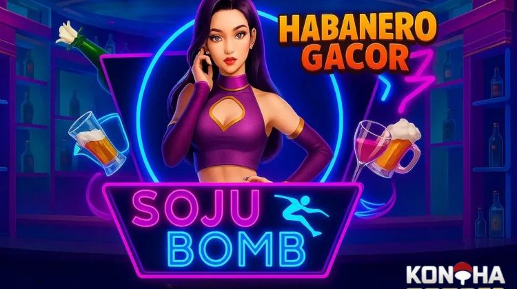 Soju Bomb Habanero Gacor Bukti RTP Tinggi di KONOHATOTO78 - jackpotmanis.com