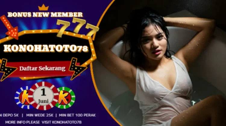 Cuma di KONOHATOTO78! Bonus New Member 3x WD Sehari!