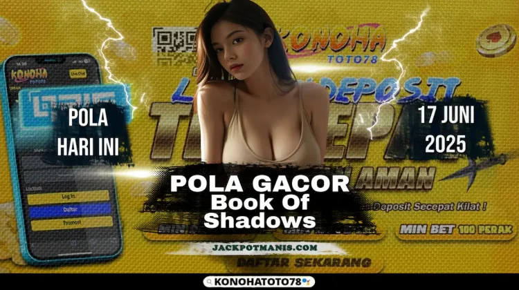 Book of Shadows Nolimit City: RTP, Pola, dan Rahasia Kemenangan di Situs Konohatoto78