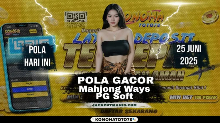 Pola Spin Mahjong Ways Gampang JP PG Soft Eksklusif di Konohatoto78