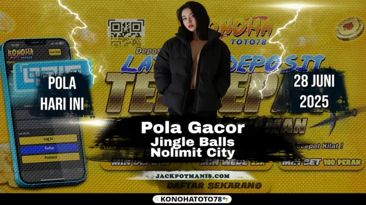 Pola Gacor Jingle Balls Terbukti JP Hari Ini di Situs Konohatoto78