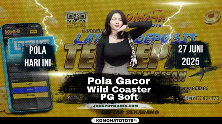 100% Testimonial! Pola Gacor Wild Coaster PG Soft di Konohatoto78