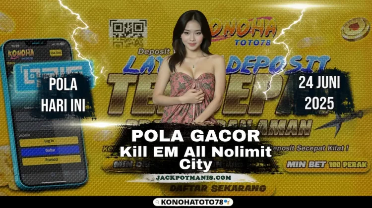 Dijamin JP! Ini Pola Kill EM All Nolimit City Paling Gacor - Konohatoto78
