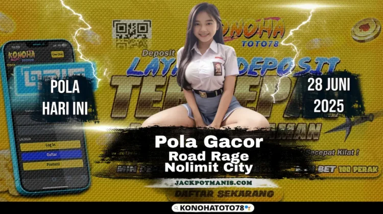 Pola Slot Road Rage Paling Jitu di Konohatoto78