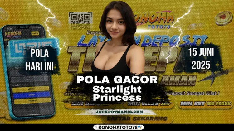 Pola Starlight Princess: Jalan Pintas Menuju Profit di Konohatoto78