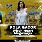 Pola Akurat Witch Heart Megaways: Kunci Jackpot dan Gacor di Konohatoto78!