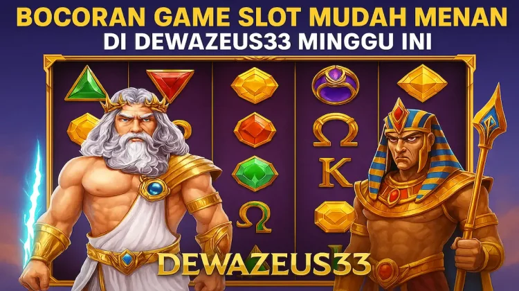 Situs Slot Gacor dewazeus33.online Bocoran Game Slot Mudah Menang