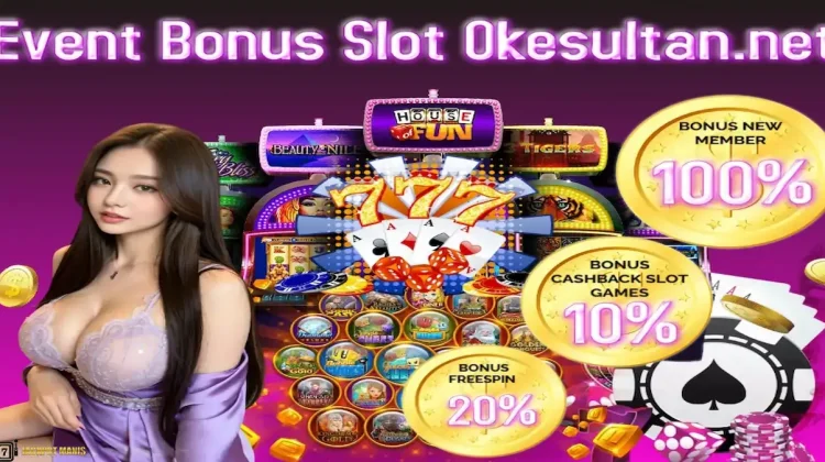 Udah Daftar Belum? Event Bonus Slot Okesultan.net Bikin Auto WD Hari Ini!