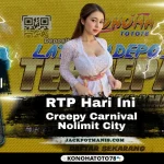 Creepy Carnival Slot RTP 97% Pasti WD Jutaan di Konohatoto78