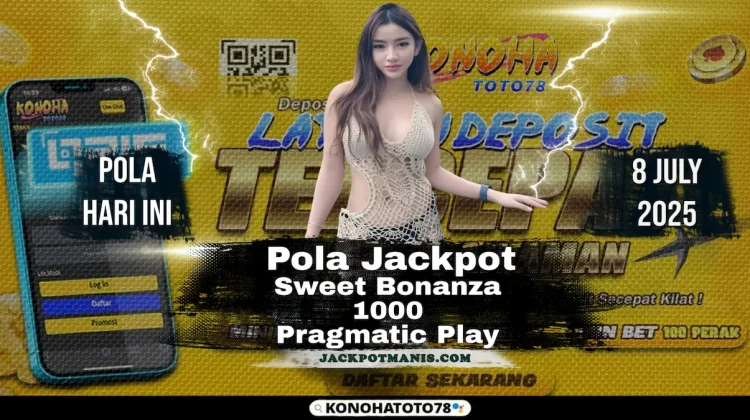 JP Sweet Bonanza 1000: Bocoran Pola Spesial Tembus JP