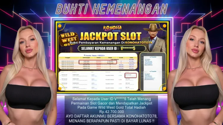 Jackpot Wild West Gold Rp42,7 Juta di Konohatoto78!