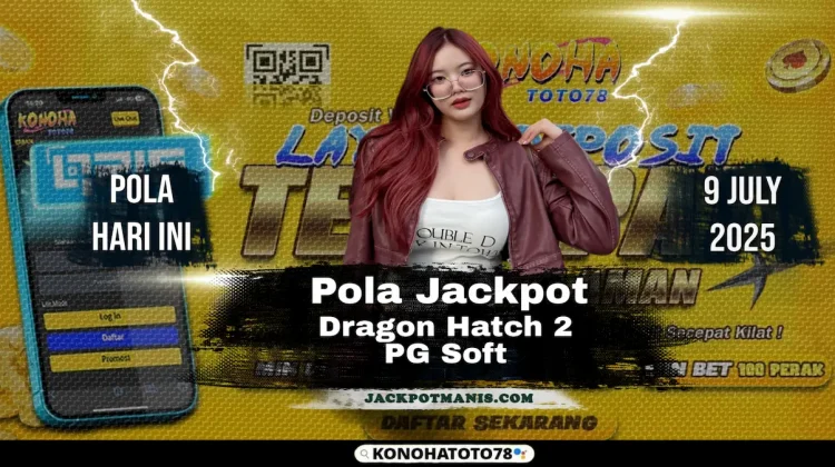 Pola Dragon Hatch 2 Gacor: Deposit 300K WD 1,6 Juta!