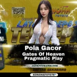 Pola Gates of Heaven Gacor Hari Ini – JP x500 Terbukti!