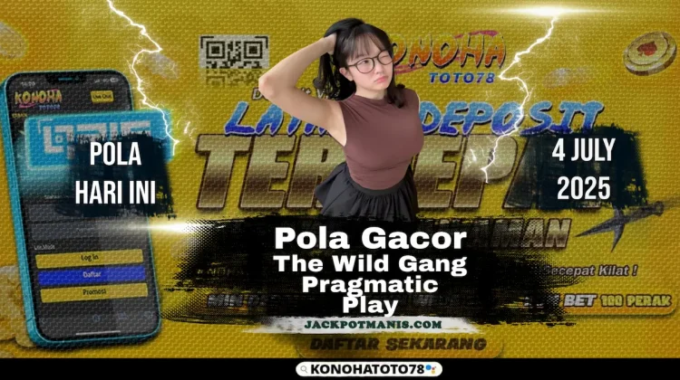 Pola The Wild Gang Pasti JP Hari Ini di Konohatoto78