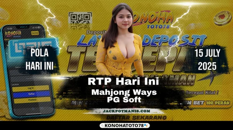RTP Slot Mahjong Ways Meledak! Main Sekarang di Konohatoto78