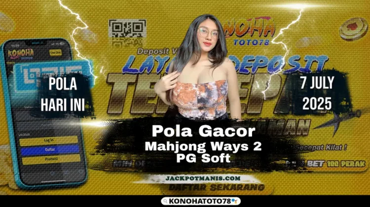 Slot Mahjong Ways 2 Modal Kecil Untung Besar di Konohatoto78