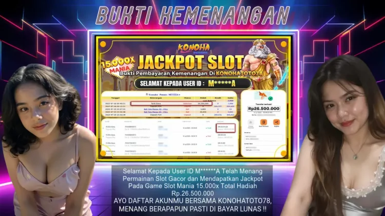 Slot Mania 15.000x: Jackpot Rp26,5 Juta di Konohatoto78!