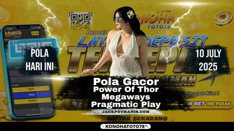 Slot Thor Gacor Hari Ini – Gampang Maxwin di Konohatoto78!