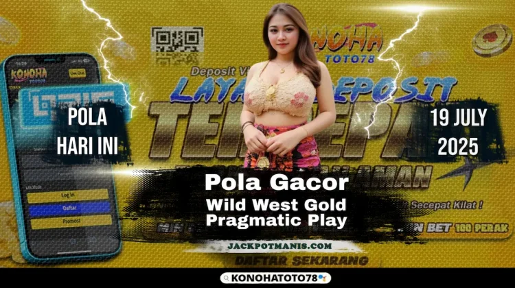 Wild West Gold Pola Jackpot 42,7 Juta di Konohatoto78
