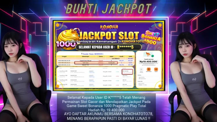 Jackpot Sweet Bonanza 1000 Resmi Dibayar Tuntas Konohatoto78
